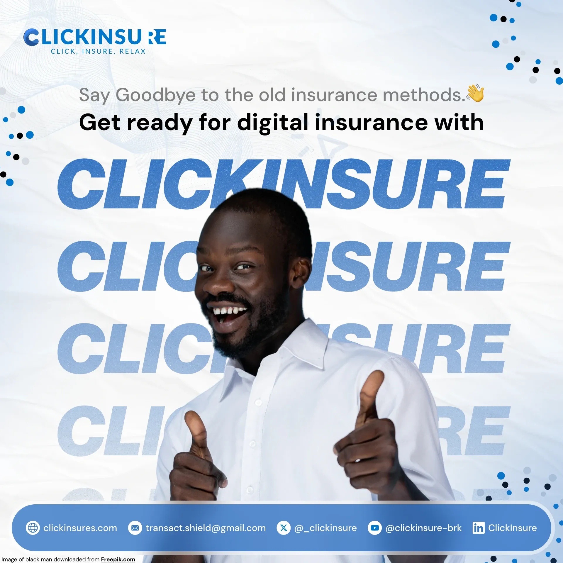 Post: Say goodbye to the old insurance methods, get ready for digital insurance with ClickInsure, a smiling man giving thumbs up