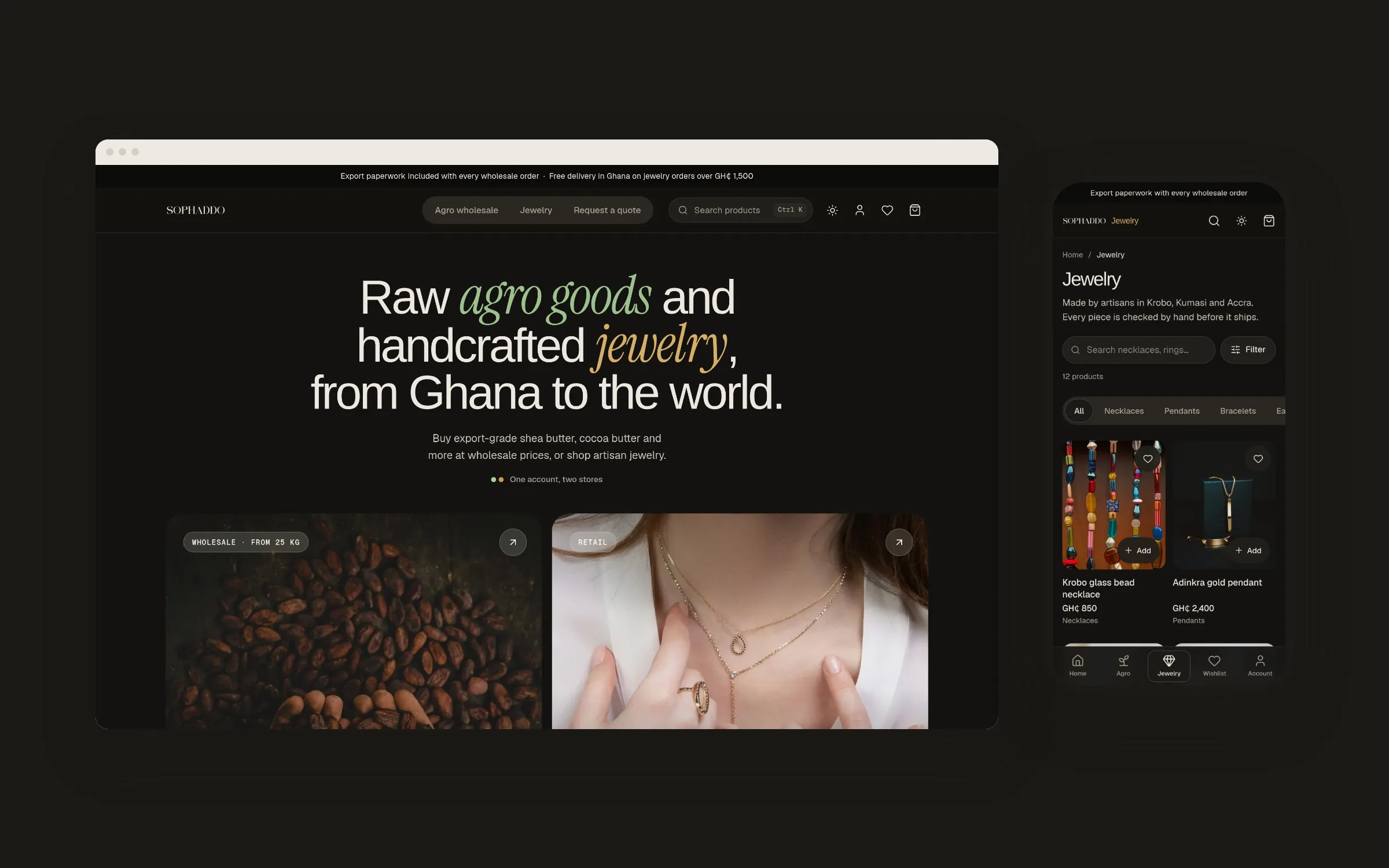 The dark theme across the storefront and the admin portal