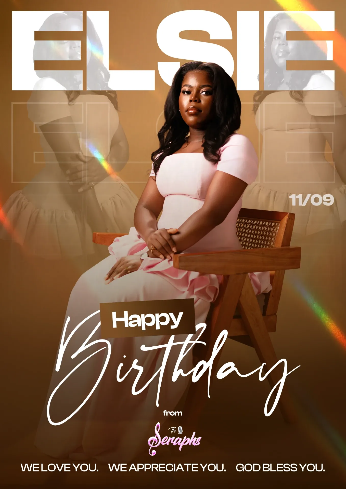 Birthday poster for Elsie, a portrait in warm light with script lettering: Happy Birthday from Seraphs